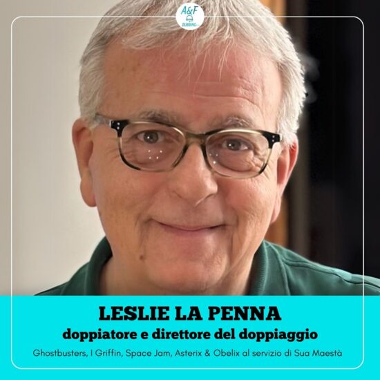 Masterclass con Leslie La Penna alla A&F Dubbing